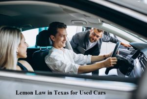 Lemon Law in Texas for Used Cars